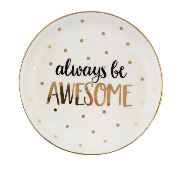 Coupelle à Bijoux Always Be Awesome - Sass & Belle