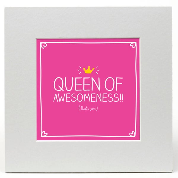 Happy Jackson 'Queen Of Awesomeness' Limited Edition Art Print