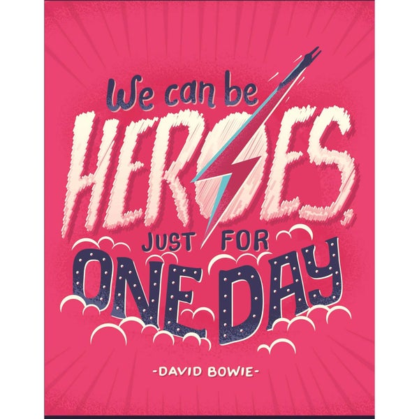 David Bowie 'We Can Be Heroes' Art Print