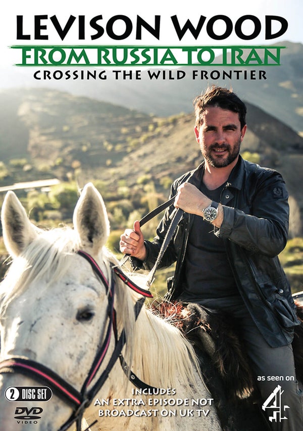Levison Wood - From Russia to Iran