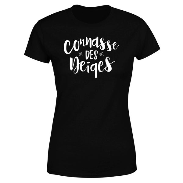 Connasse Des Neiges Women's T-Shirt - Black