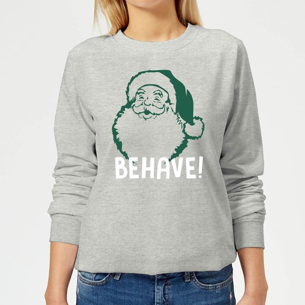 Behave! Frauen Sweatshirt - Grau