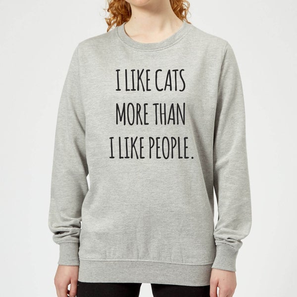 I Like Cats More Than People Women's Sweatshirt - Grey