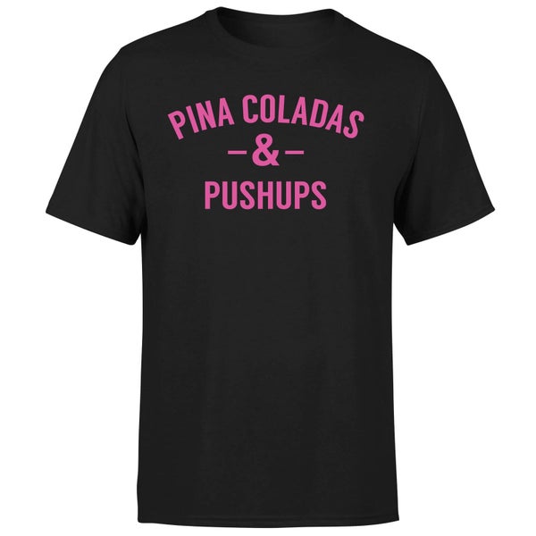 Pina Coladas and Pushups T-Shirt - Black