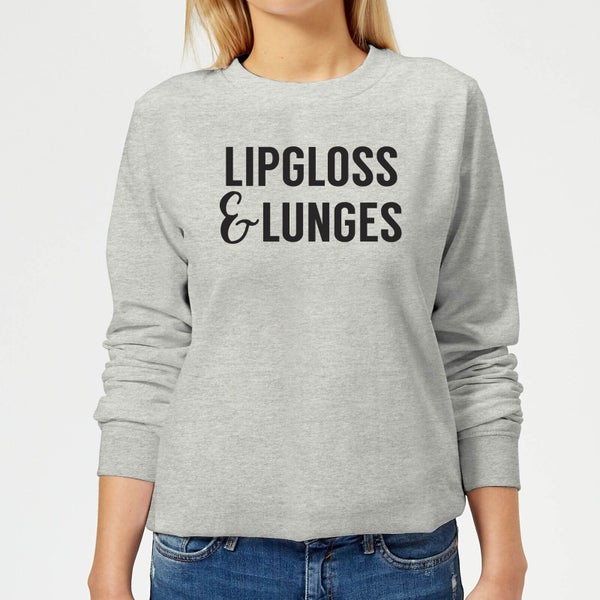 Lipgloss and Lunges Women's Sweatshirt - Grey
