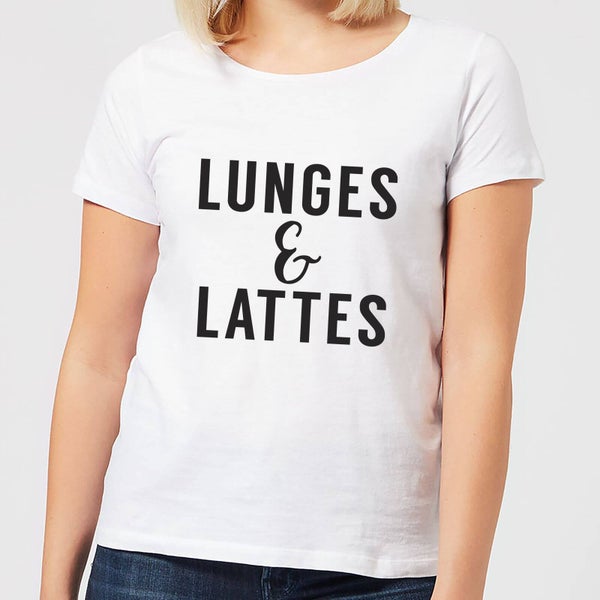 Lunges and Lattes Women's T-Shirt - White