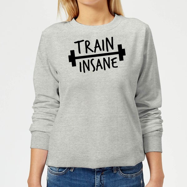 Train Insane Women's Sweatshirt - Grey
