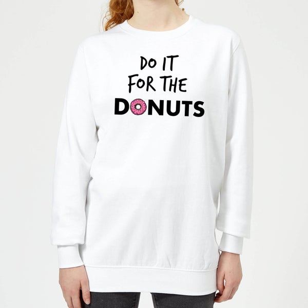 Do it for Donuts Women's Sweatshirt - White