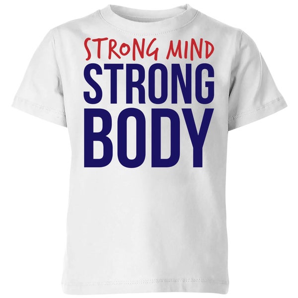 Strong Mind Strong Body Kids' T-Shirt - White