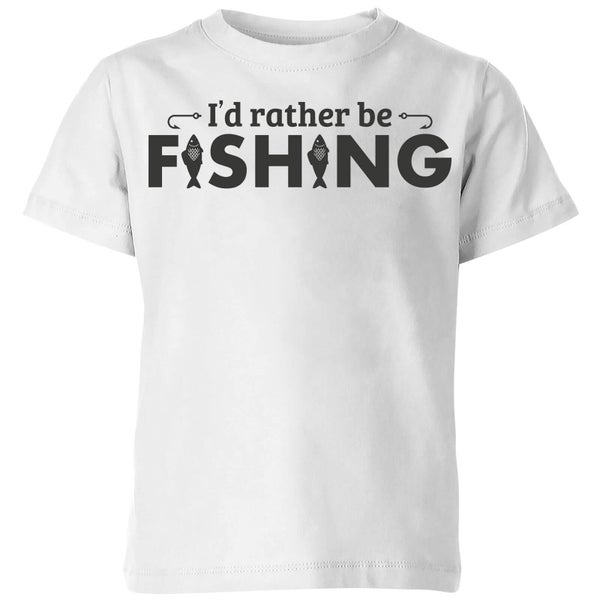 Id Rather be Fishing Kids' T-Shirt - White