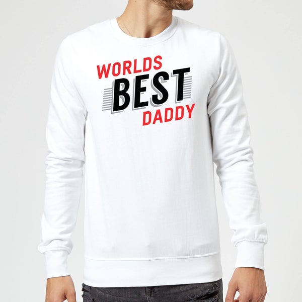 Worlds Best Daddy Sweatshirt - White