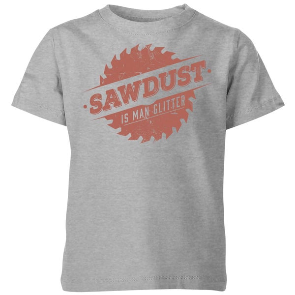 Sawdust is Man Glitter Kids' T-Shirt - Grey