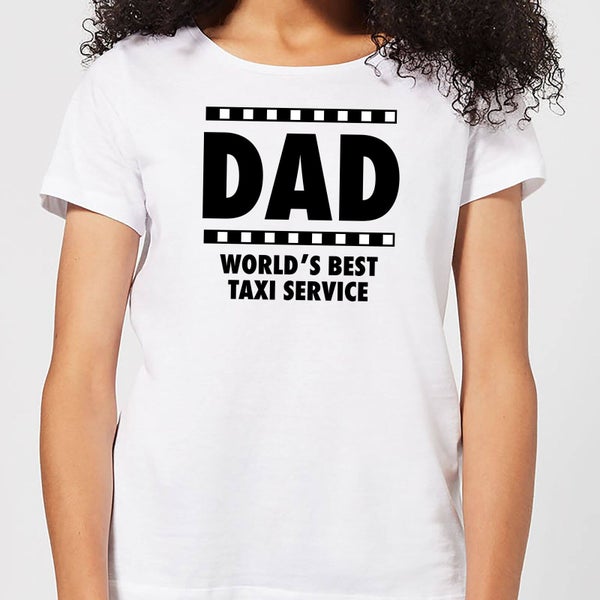 Dad Taxi Service Women's T-Shirt - White