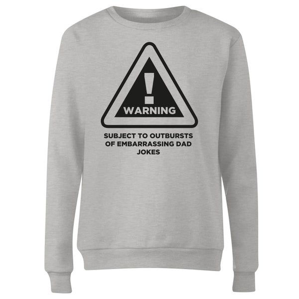 Warning Dad Jokes Women's Sweatshirt - Grey