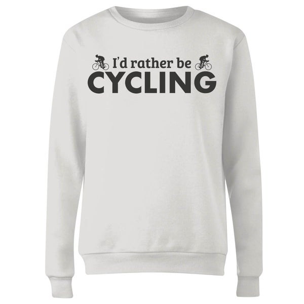 I'd Rather be Cycling Women's Sweatshirt - White