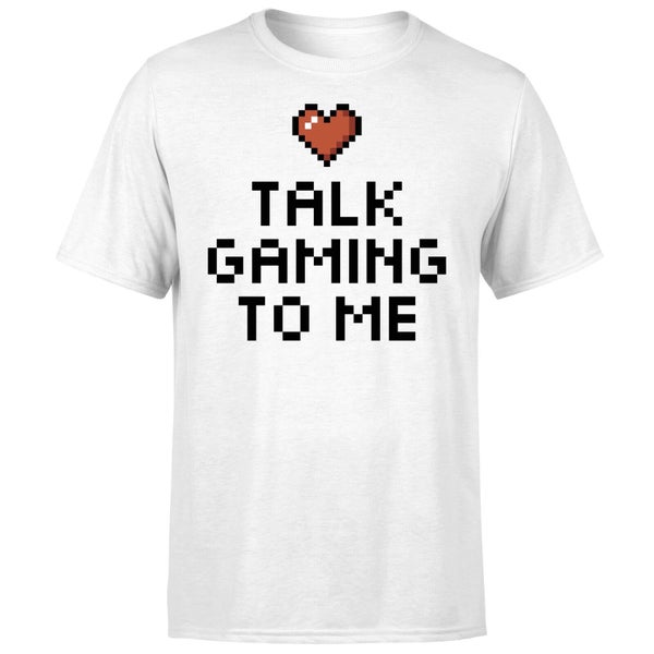 Talk Gaming to Me T-Shirt - White