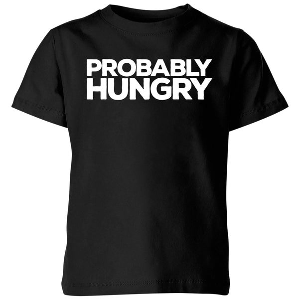 Probably Hungry Kids T-Shirt - Black