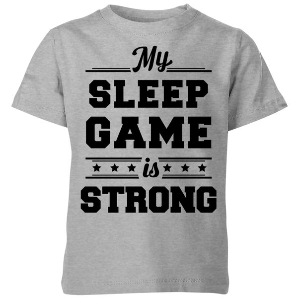 My Little Rascal My Sleep Game is Strong Kids' T-Shirt - Grey