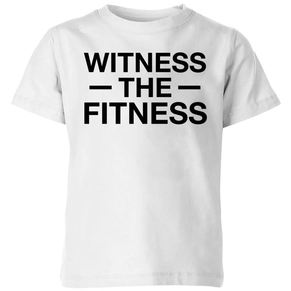 Witness the Fitness Kids' T-Shirt - White