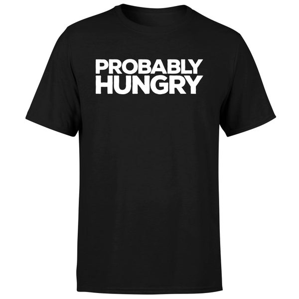 Probably Hungry T-Shirt - Black