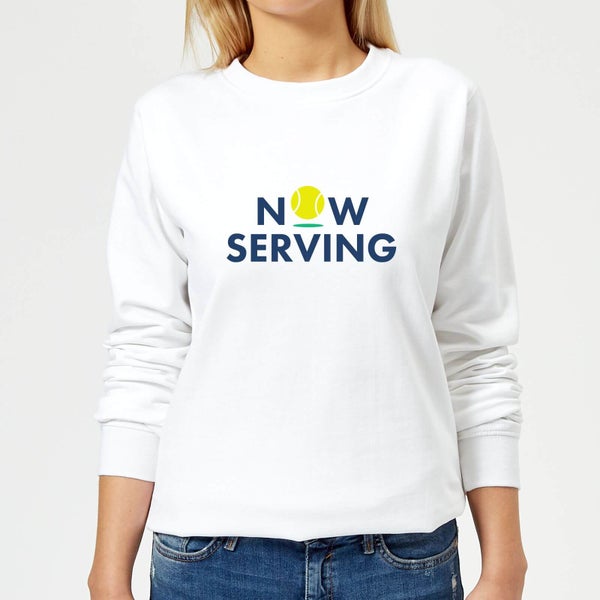 Now Serving Women's Sweatshirt - White
