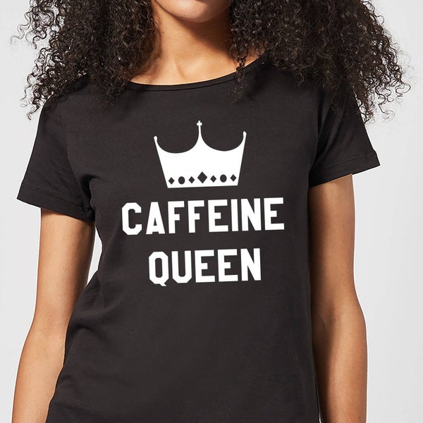 Caffeine Queen Women's T-Shirt - Black