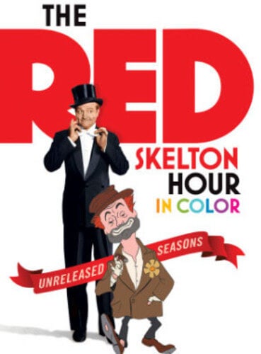Red Skelton Hour In Color: The Unreleased Seasons