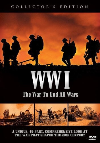 World War I: War To End All Wars