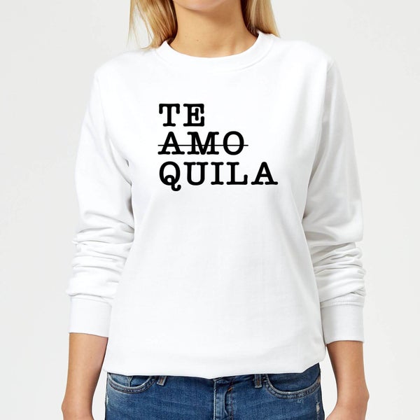 Te Amo/Quila Women's Sweatshirt - White