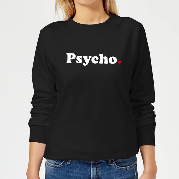 Psycho Women's Sweatshirt - Black