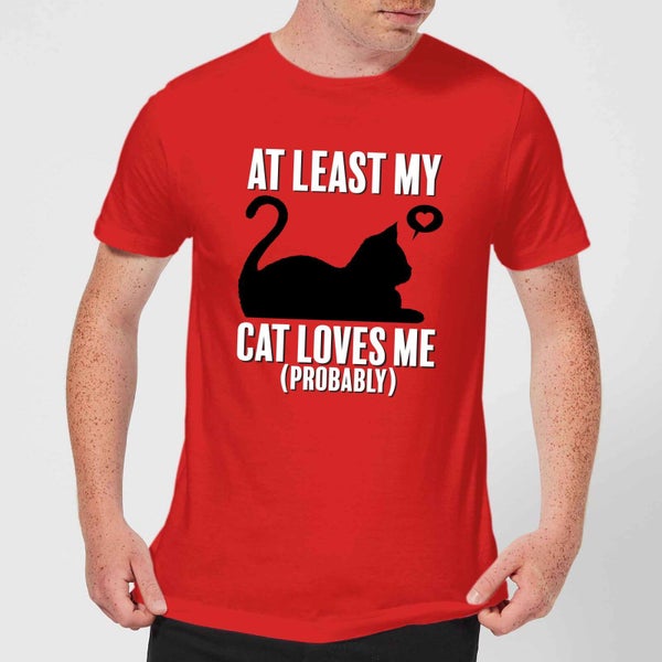 At Least My Cat Loves Me T-shirt - Rood