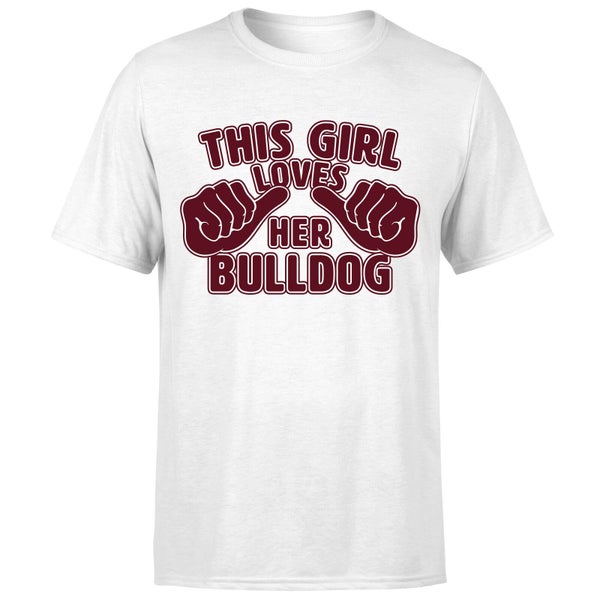 This Girl Loves Her Bulldog T-shirt - Wit