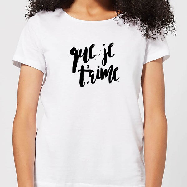 T-Shirt Femme Que Je T’aime - Blanc