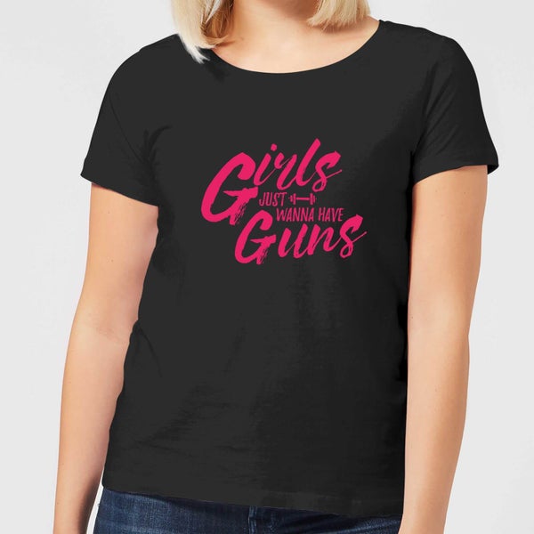 Girls Just Wanna Have Guns Dames T-shirt - Zwart