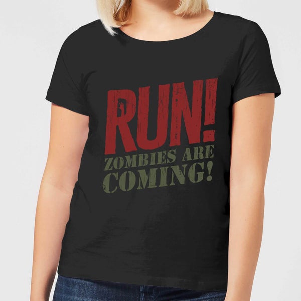T-Shirt Femme RUN! Zombies Are Coming! - Noir