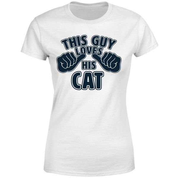 This Guy Loves His Cat Dames T-shirt - Wit