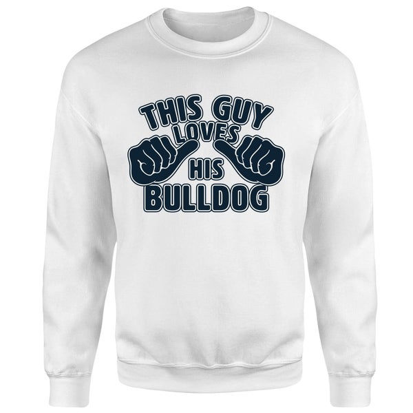 This Guy Loves His Bulldog Trui - Wit