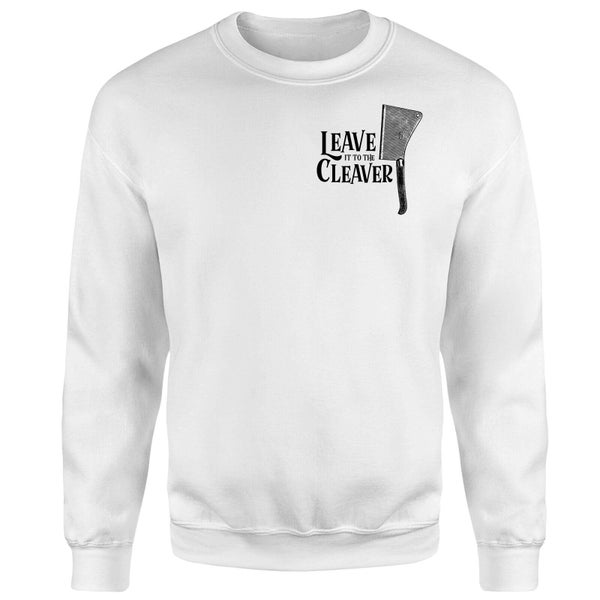 Sweat Homme Leave It To The Cleaver - Blanc