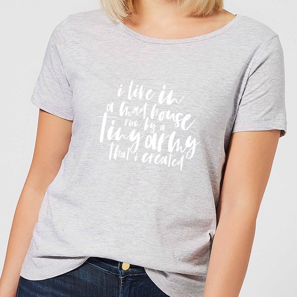 I Live In A Mad House Women's T-Shirt - Grey