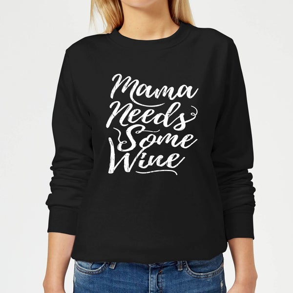 Mama Needs Some Wine Women's Sweatshirt - Black