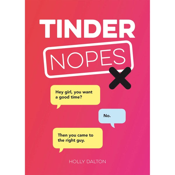 Tinder Nopes (Paperback)