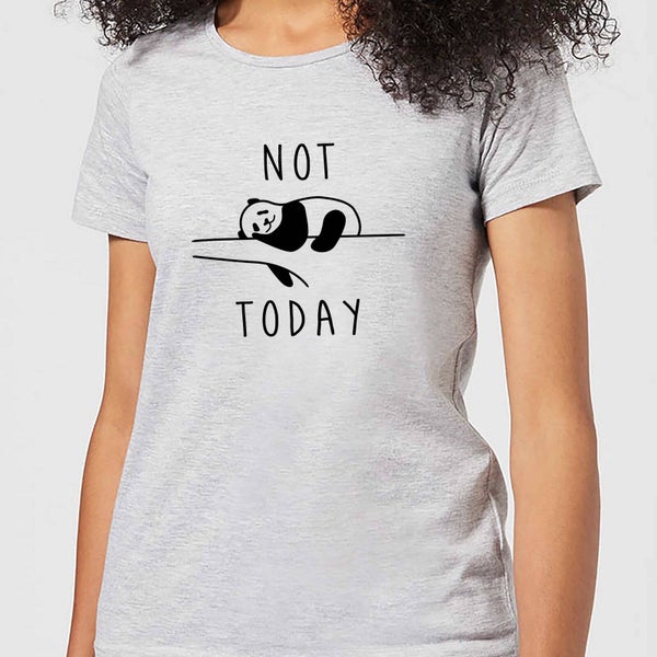 T-Shirt Femme Not Today - Gris