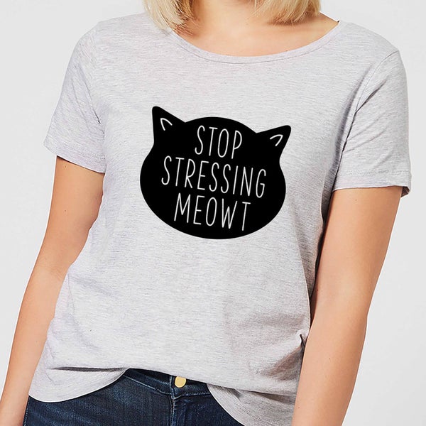 T-Shirt Femme Stop Stressing Meowt - Gris