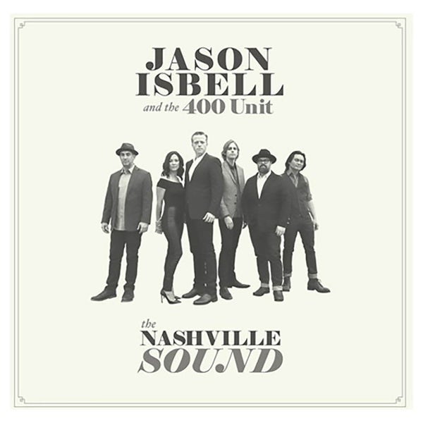 Jason Isbell / 400 Unit - Nashville Sound - Vinyl