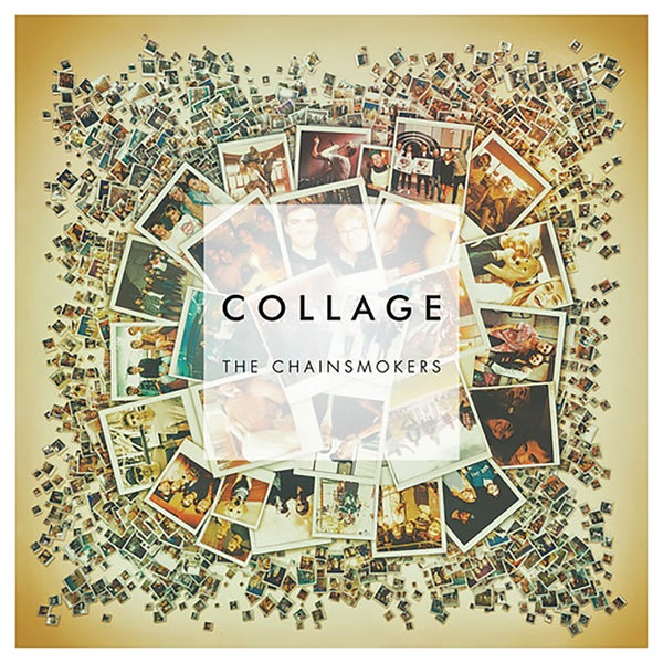 Chainsmokers - Collage - Vinyl
