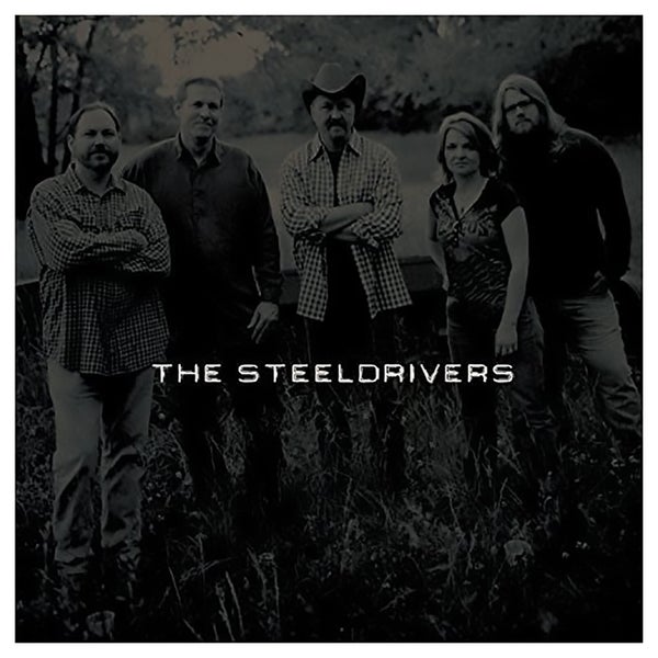 Steeldrivers - Vinyl