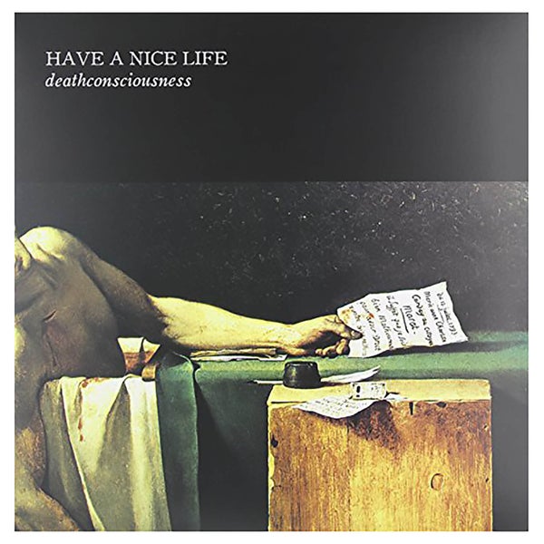 Have A Nice Life - Deathconsciousness - Vinyl