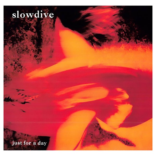 Slowdive - Just For A Day - Vinyl