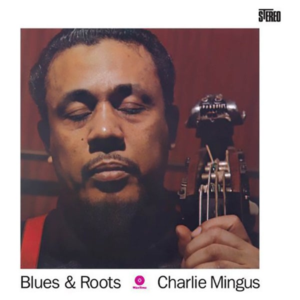 Charles Mingus - Blues & Roots - Vinyl