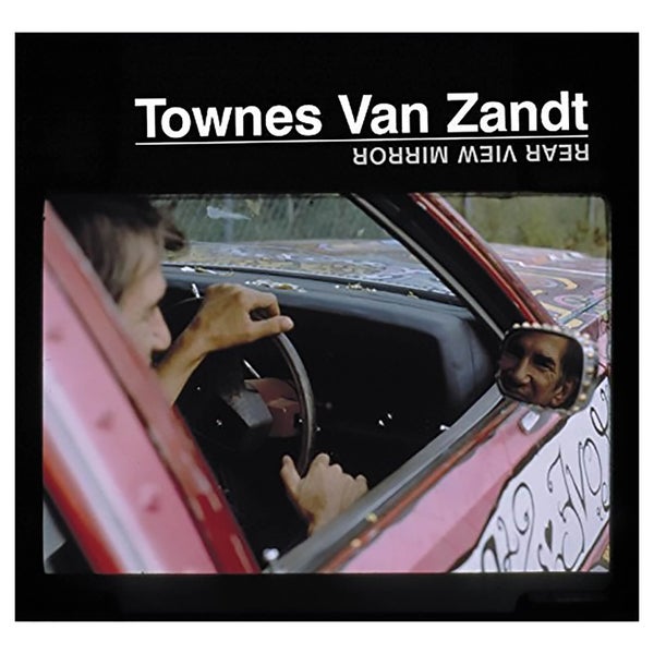 Townes Van Zandt - Rear View Mirror - Vinyl
